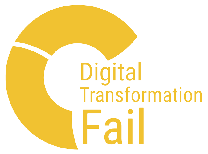 Digital Transformation Fail